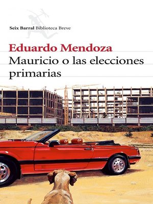 cover image of Mauricio o las elecciones primarias